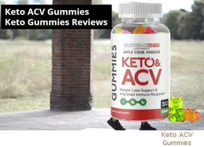 Keto ACV Gummies Product Review